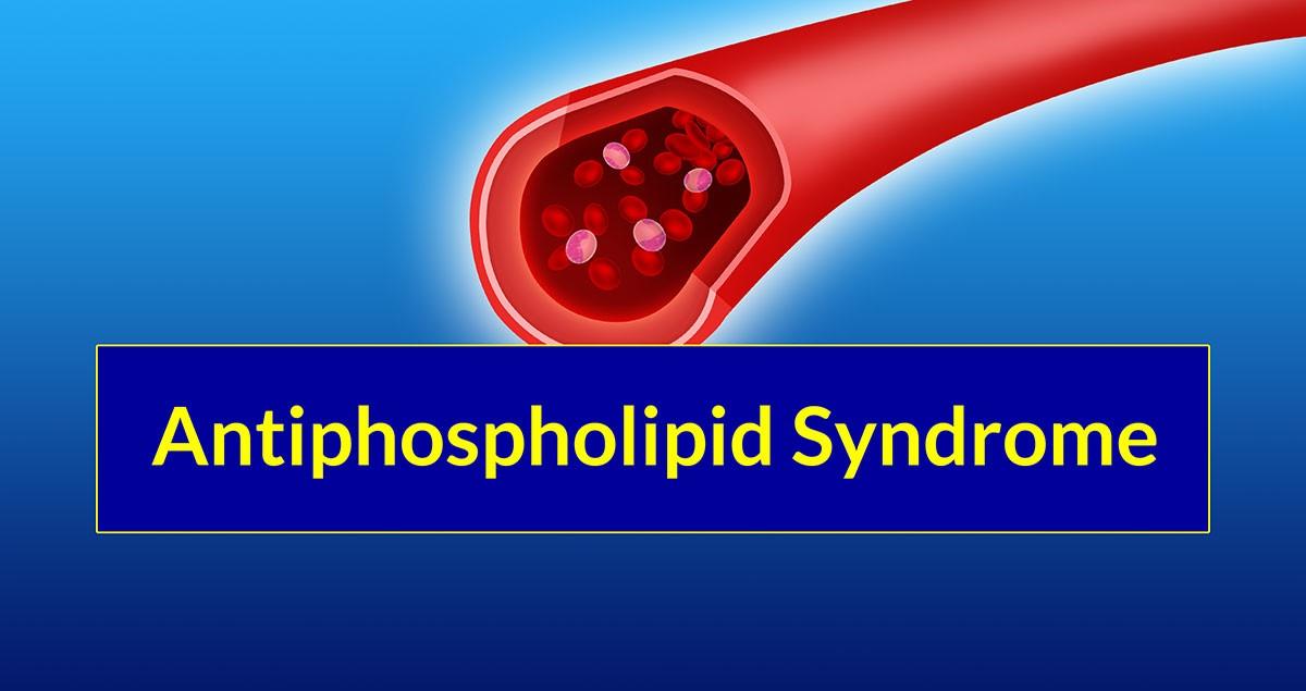 Hội chứng kháng phospholipid