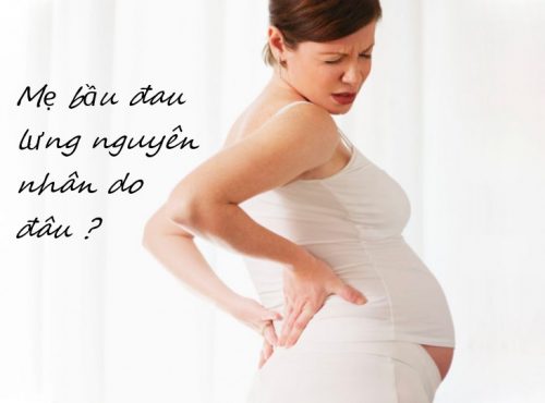 Vì sao mẹ bầu thường bị đau lưng khi mang thai ?