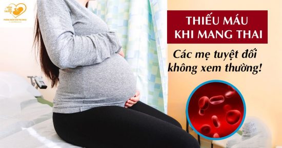 Thiếu máu do thiếu sắt ở mẹ bầu: cẩn thận thai nhi lãnh hậu quả