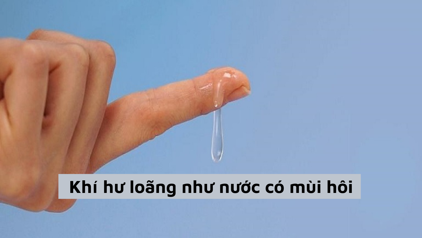 khí hư loãng như nước 